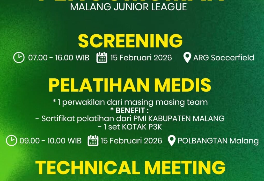 Poster pengumuman Malang Junior League: screening, pelatihan medis bersertifikat PMI, dan technical meeting pada 15 Februari 2026 di ARG Soccerfield dan Polbangtan Malang.