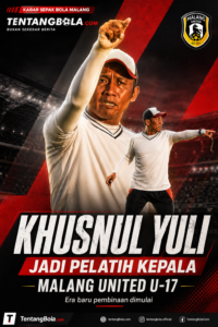 Khusnul Yuli Jadi Pelatih Kepala Malang United U-17, Era Baru Pembinaan Dimulai