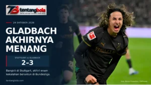 Gladbach Raih Kemenangan Pertama, Bangkit untuk Bekuk Stuttgart 3-2